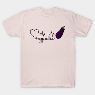 Eggplant in A Heartbeat T-Shirt